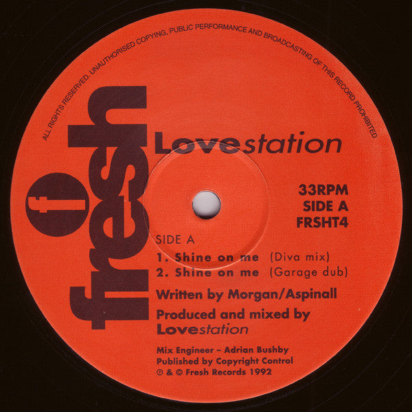 Lovestation : Shine On Me (12")