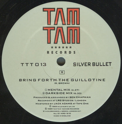 Silver Bullet : Bring Forth The Guillotine (The Ben Chapman Mixes) (12", Single)