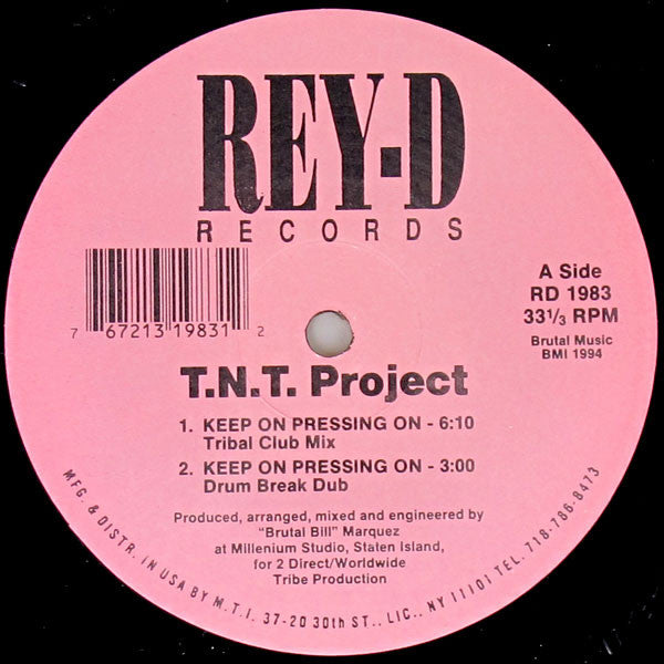 T.N.T. Project : Keep On Pressing On (12")