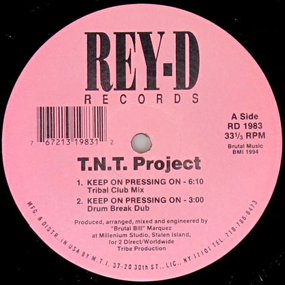 T.N.T. Project : Keep On Pressing On (12")