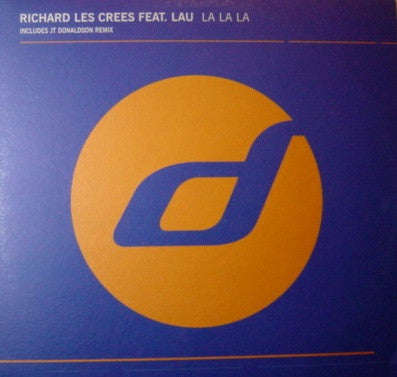 Richard Les Crees Feat. Lau : La La La (12")