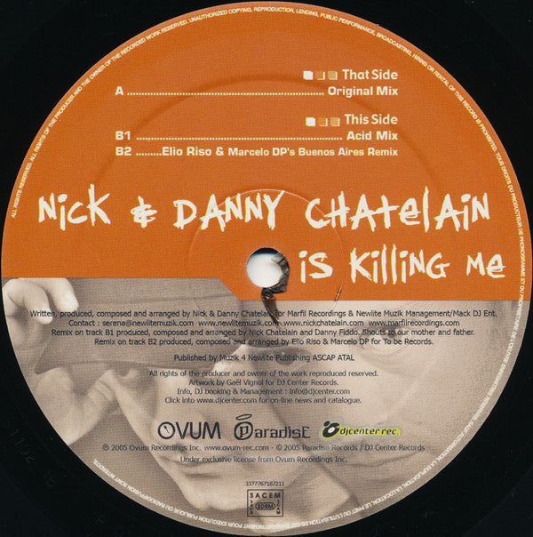 Nick & Danny Chatelain : Is Killing Me (12")