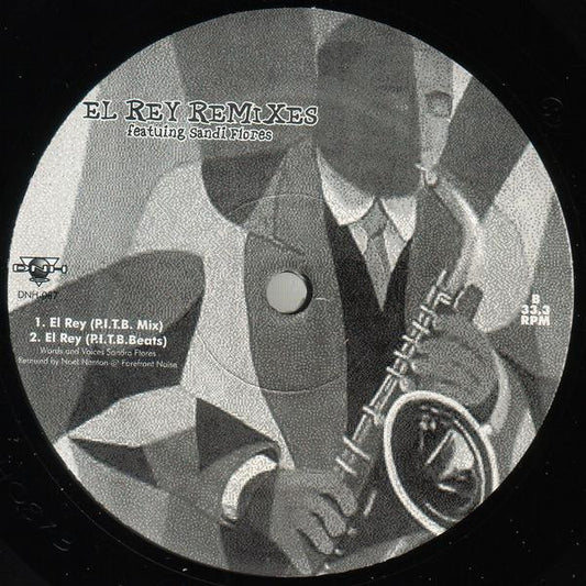 Sandi Flores : El Rey (Noel Nanton Remixes) (12")