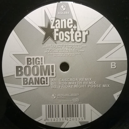 Zane & Foster : Big! Boom! Bang! (12")