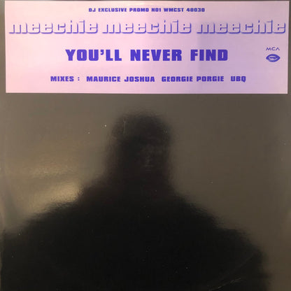 Meechie : You'll Never Find (12", Promo)