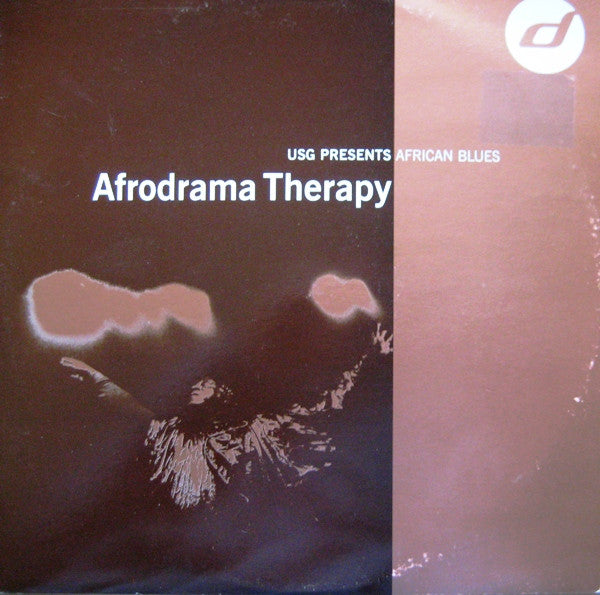 USG* Presents African Blues : Afrodrama Therapy (12")