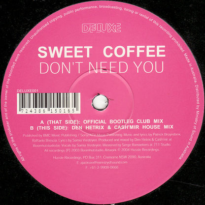 Sweet Coffee : Don't Need You (12")
