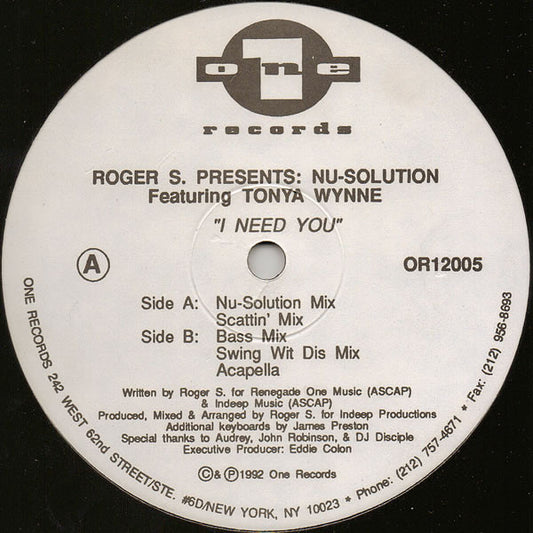 Roger S.* Presents Nu-Solution Featuring Tonya Wynne : I Need You (12")