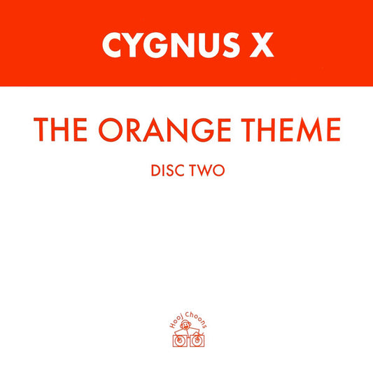 Cygnus X : The Orange Theme (12", Two)