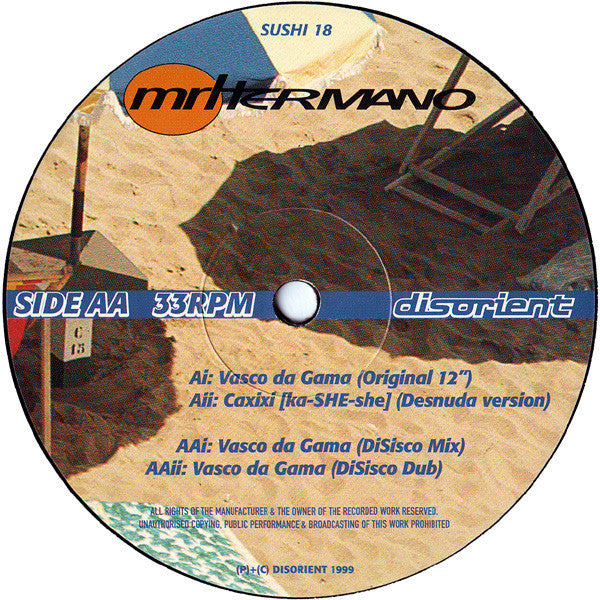 Mr Hermano* : Vasco Da Gama (12")