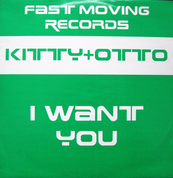 Kitty & Otto : I Want You (12")