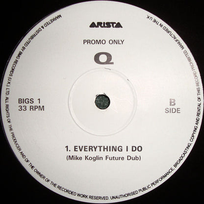 Q (11) : Everything I Do (12", Promo)