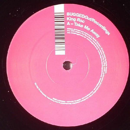 King Roc : Take Me Away / Mirror To Infinity (12")