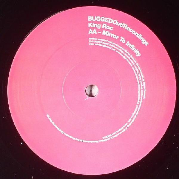 King Roc : Take Me Away / Mirror To Infinity (12")