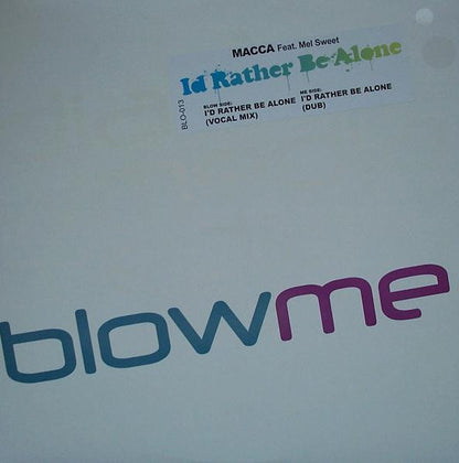 Macca (3) : I'd Rather Be Alone (12")
