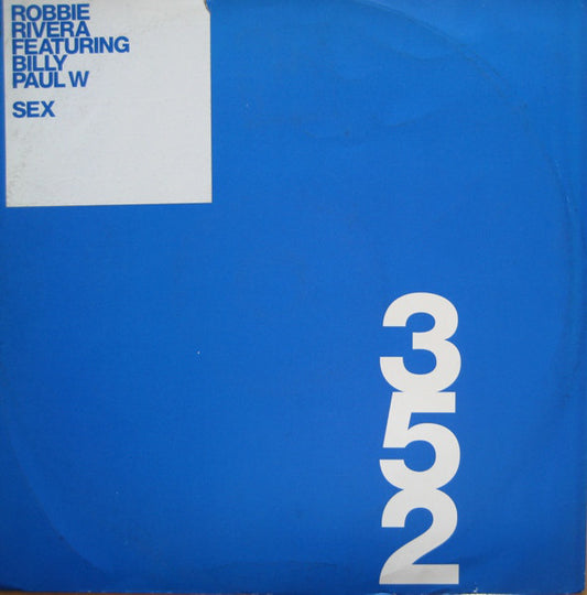 Robbie Rivera : Sex (12")