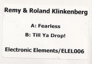 Remy & Roland Klinkenberg* : Fearless / Till Ya Drop! (12", TP)