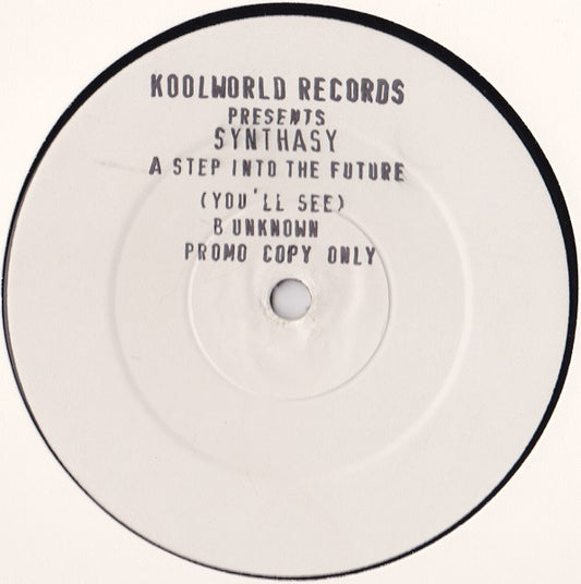 Synthasy : Step Into The Future (You'll See) (12", Promo, W/Lbl)