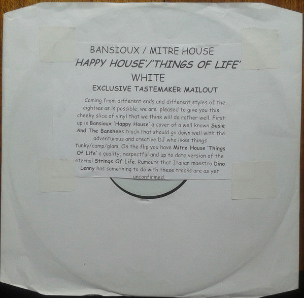 Bansioux / Mitre House : Happy House / Things Of Life (12", Unofficial, W/Lbl)