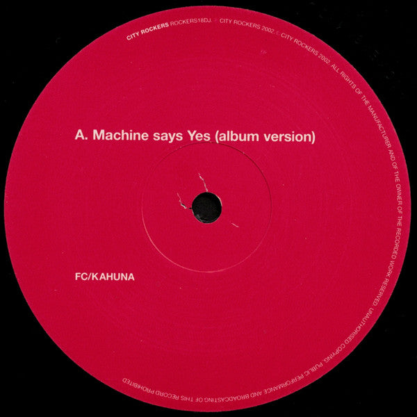 FC Kahuna : Machine Says Yes (12", Promo)