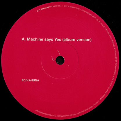 FC Kahuna : Machine Says Yes (12", Promo)