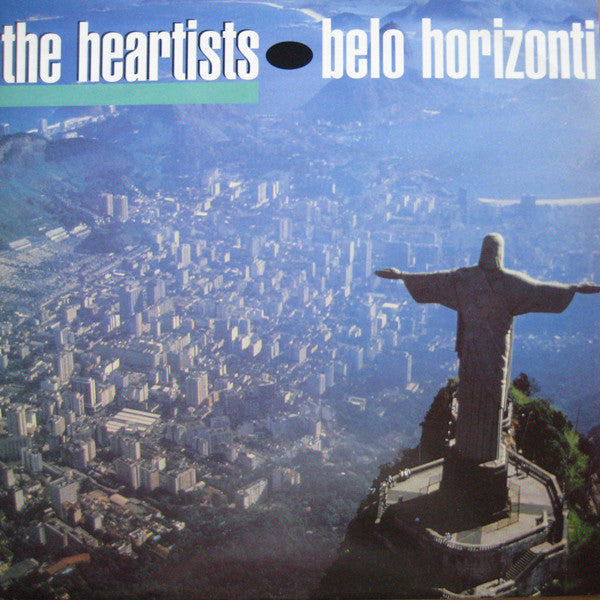The Heartists : Belo Horizonti (12")