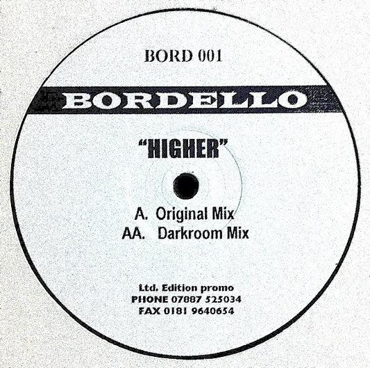 Bordello (2) : Higher (12", W/Lbl)