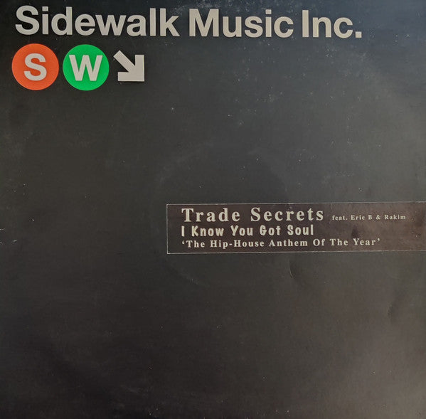 Trade Secrets : I Know You Got Soul (12")