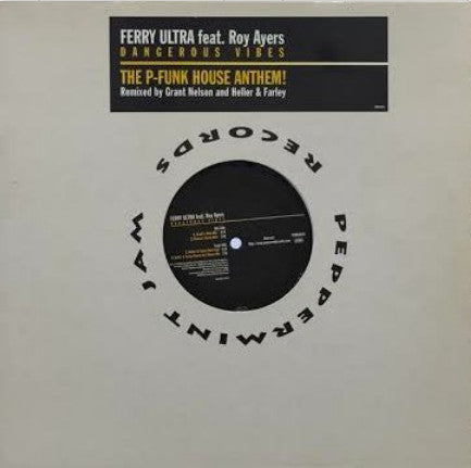 Ferry Ultra Feat. Roy Ayers : Dangerous Vibes (12")