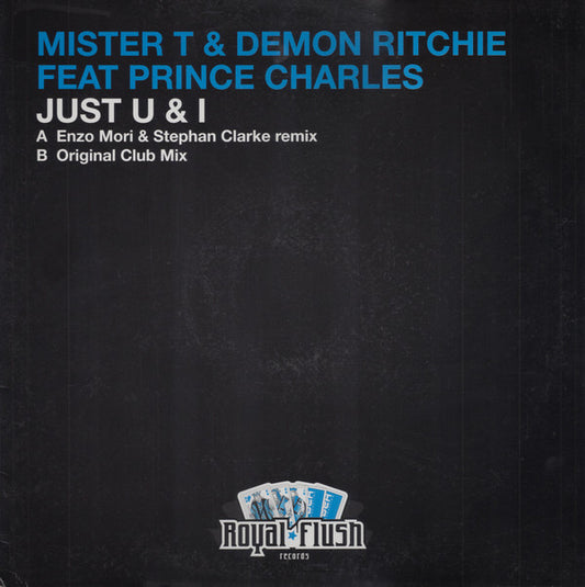 Mister T & Demon Ritchie Feat Prince Charles : Just U & I (12")
