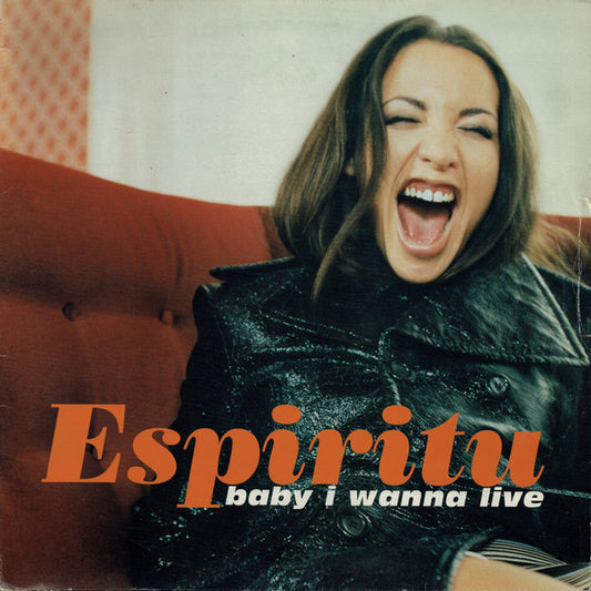 Espiritu : Baby I Wanna Live (12", Single)