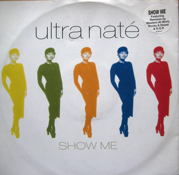 Ultra Naté : Show Me (12", Single)