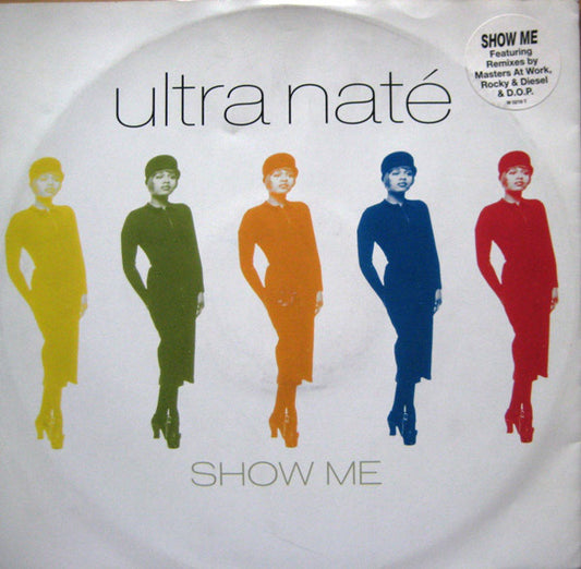 Ultra Naté : Show Me (12", Single)