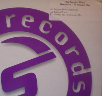 Montano (2) vs. The Trumpet Man* : Itza Trumpet Thing (12", Promo, W/Lbl)