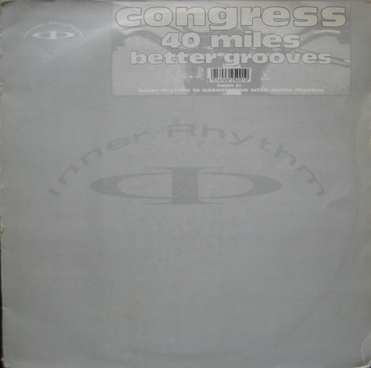 Congress : 40 Miles / Better Grooves (12", Bla)