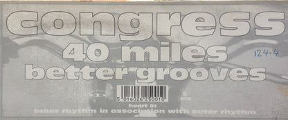 Congress : 40 Miles / Better Grooves (12", Bla)