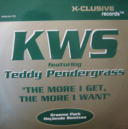 K.W.S. : The More I Get The More I Want (12")