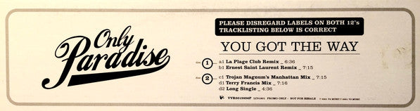 Only Paradise : You Got The Way (2x12", Promo)