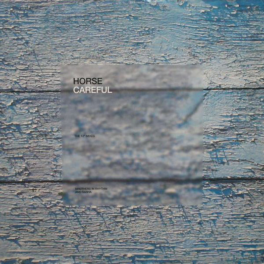 Horse (3) : Careful (The 12" Mixes) (12")