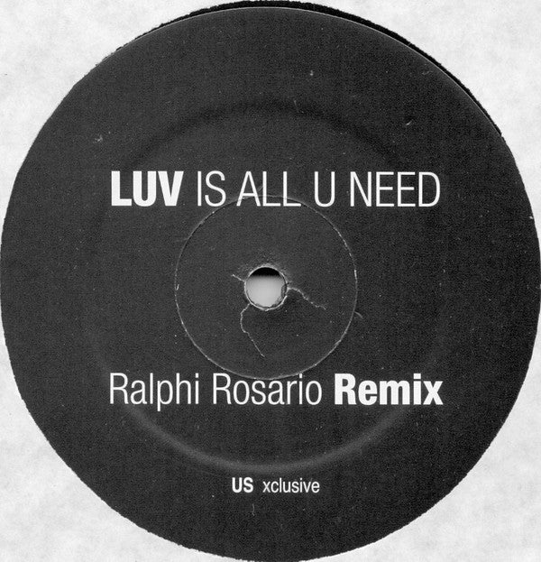 Ninety Nine Allstars* : Luv Is All U Need (12", S/Sided)
