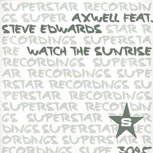 Axwell : Watch The Sunrise (12")