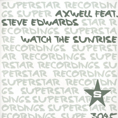 Axwell : Watch The Sunrise (12")