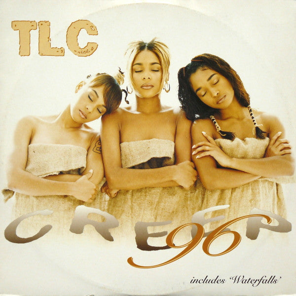 TLC : Creep '96 (12")
