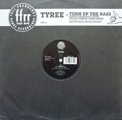 Tyree* : Turn Up The Bass (12", EMI)