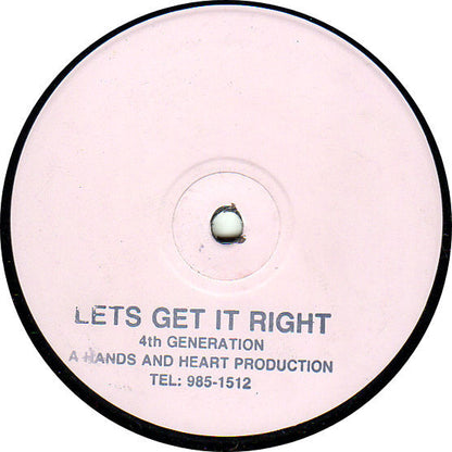 4th Generation : Let's Get It Right (12", W/Lbl, Sta)