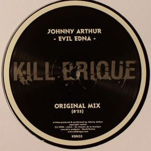 Johnny Arthur : Evil Edna (12")