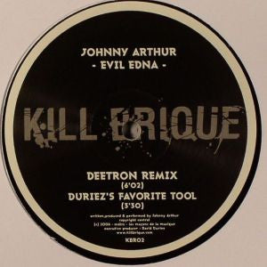 Johnny Arthur : Evil Edna (12")