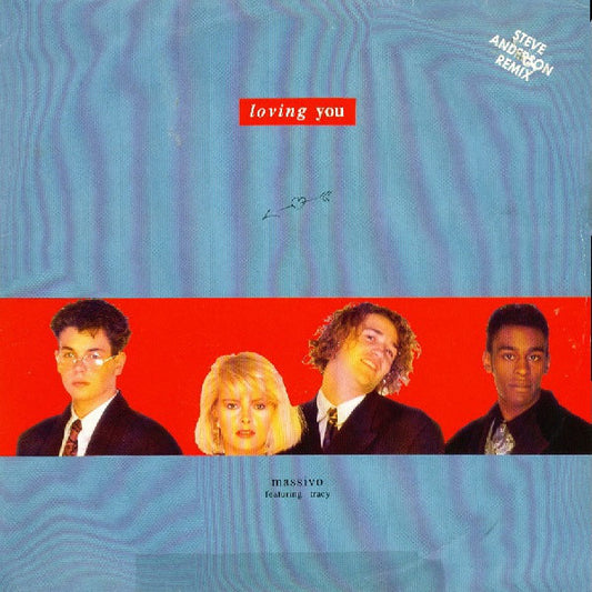 Massivo Featuring Tracy* : Loving You (Steve Anderson Remix) (12")