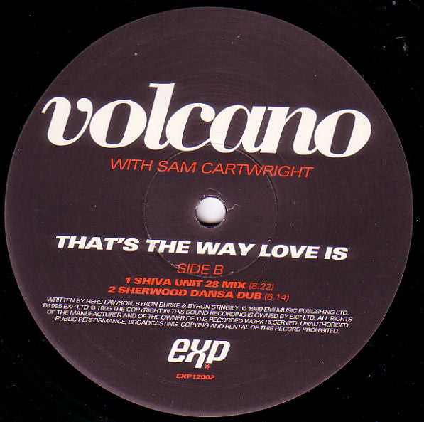 Volcano With Sam Cartwright* : That's The Way Love Is (12")