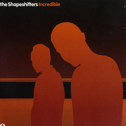 Shapeshifters : Incredible (12")